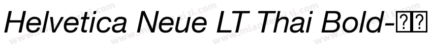 Helvetica Neue LT Thai Bold字体转换
